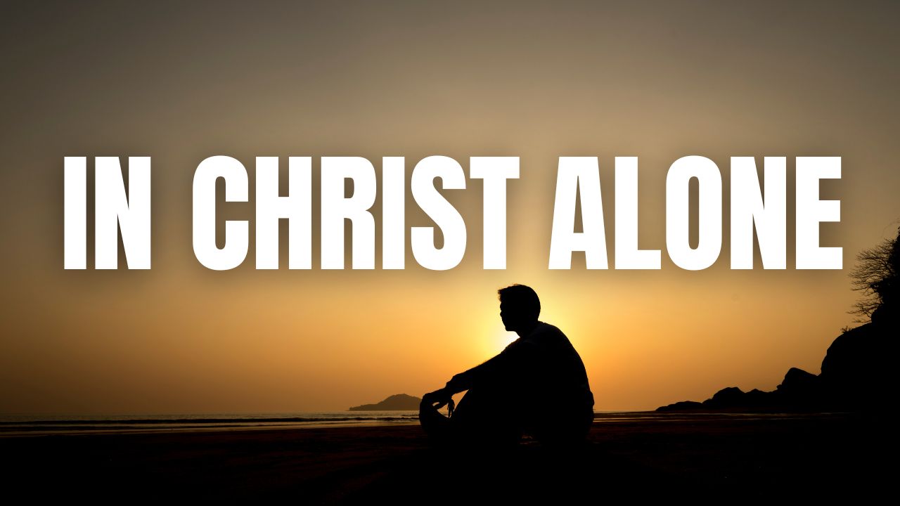 In Christ Alone thumb